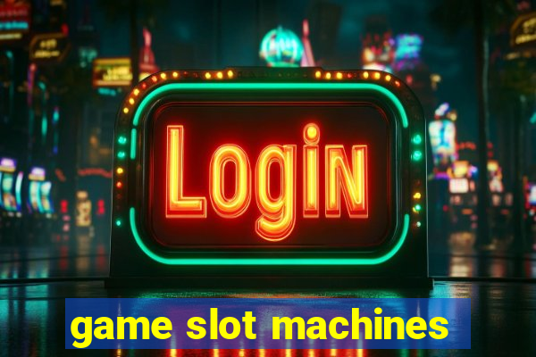 game slot machines