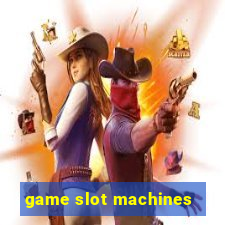 game slot machines