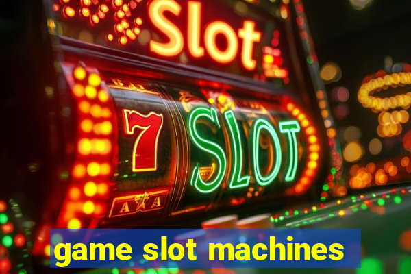 game slot machines