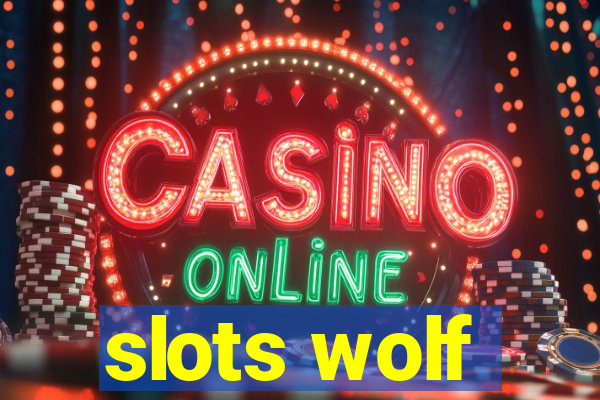 slots wolf