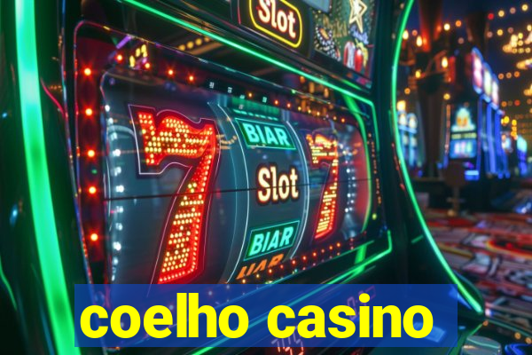 coelho casino