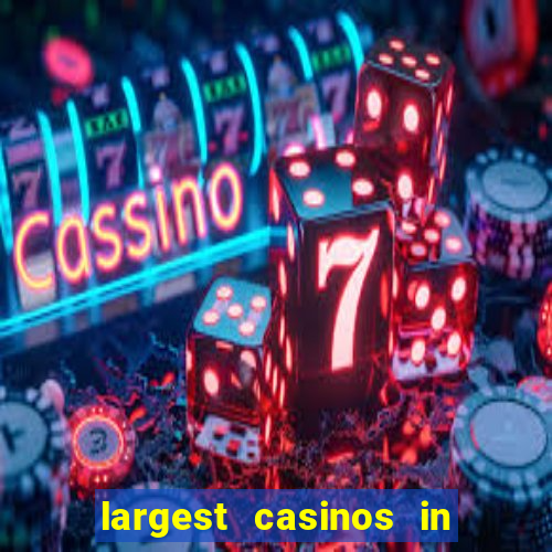 largest casinos in the usa