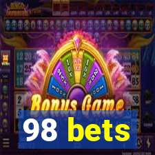 98 bets