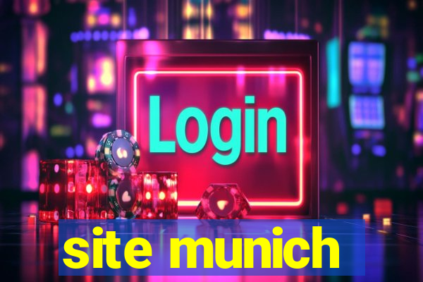 site munich