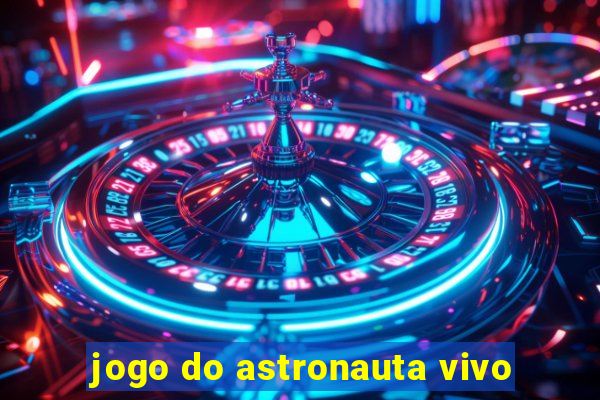 jogo do astronauta vivo