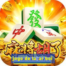 jogo de la莽ar boi