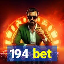 194 bet