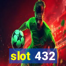 slot 432