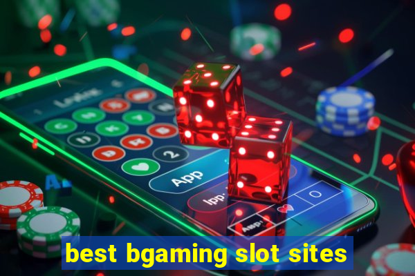 best bgaming slot sites