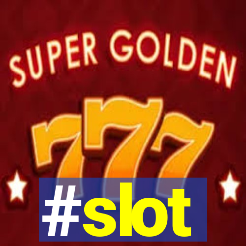 #slot