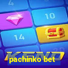 pachinko bet