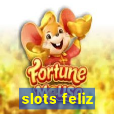 slots feliz