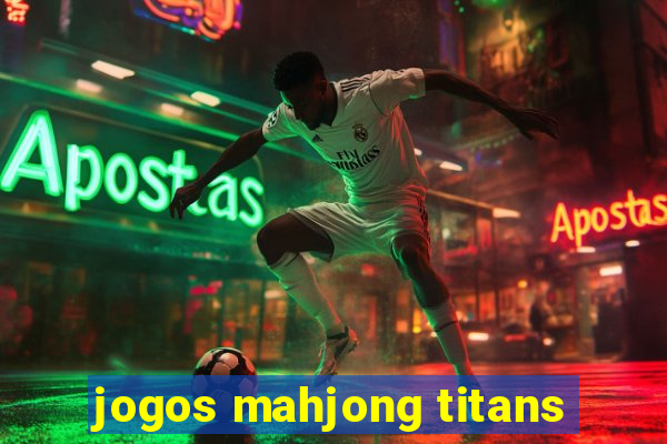 jogos mahjong titans