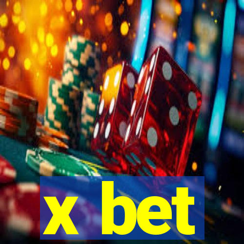 x bet