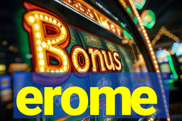 erome