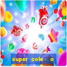 super cole  o 7784 jogos download