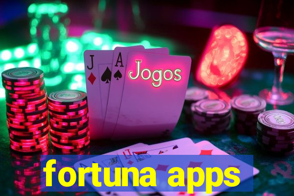 fortuna apps