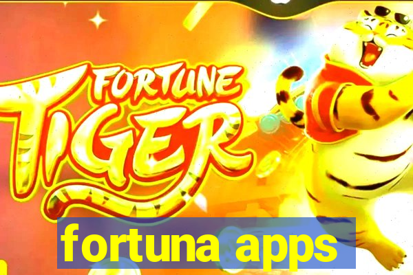 fortuna apps