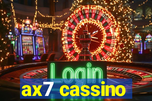 ax7 cassino