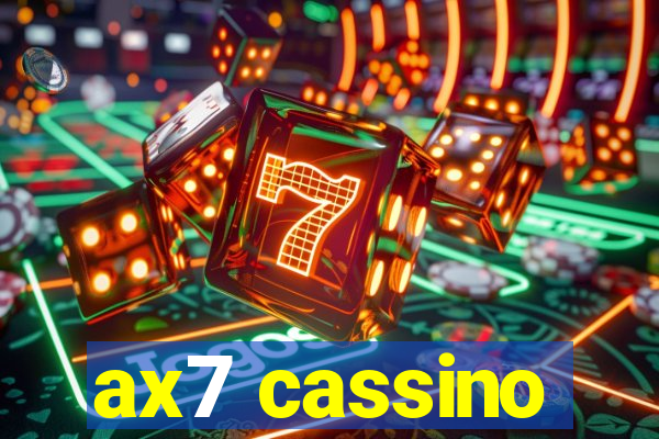 ax7 cassino