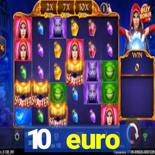 10 euro startguthaben online casino