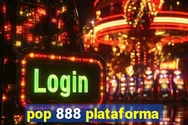 pop 888 plataforma