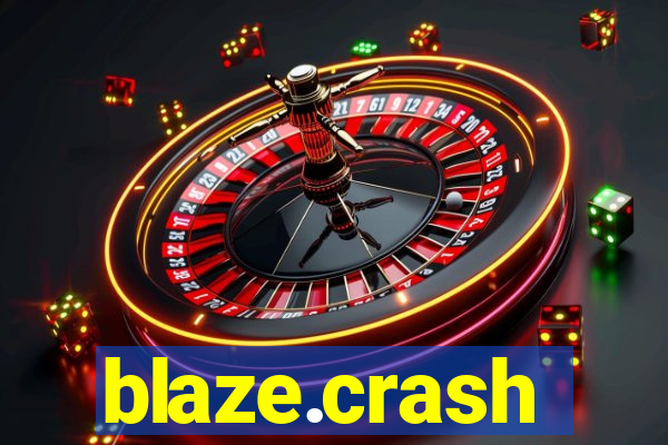 blaze.crash