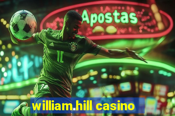 william.hill casino