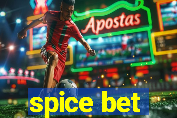 spice bet