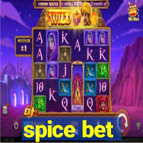 spice bet