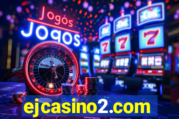 ejcasino2.com