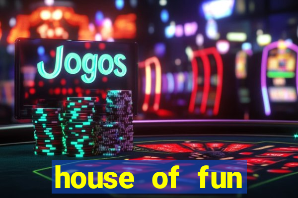 house of fun casino game