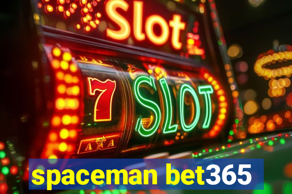 spaceman bet365