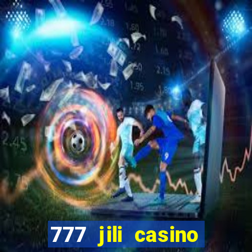 777 jili casino online slot