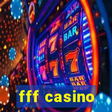 fff casino