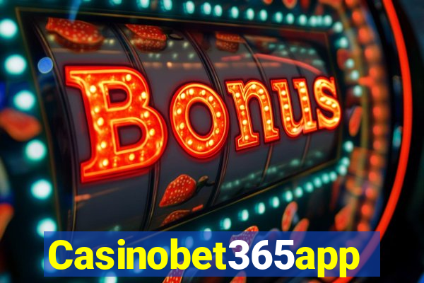 Casinobet365app