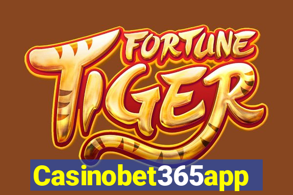 Casinobet365app