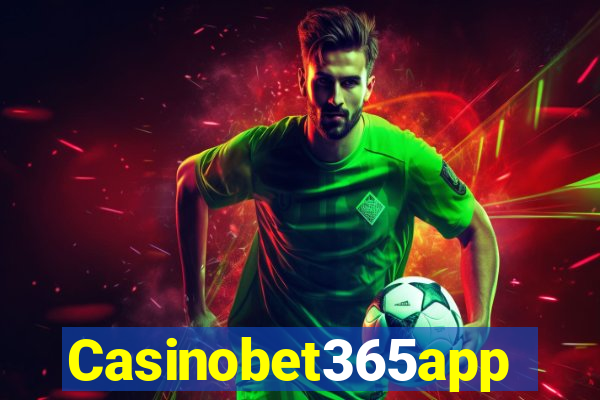 Casinobet365app