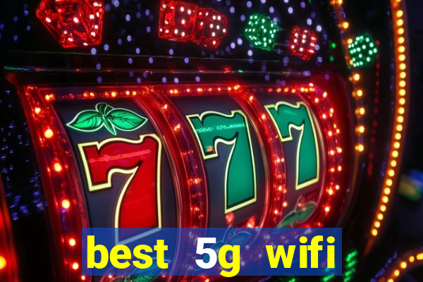 best 5g wifi router with sim card slot