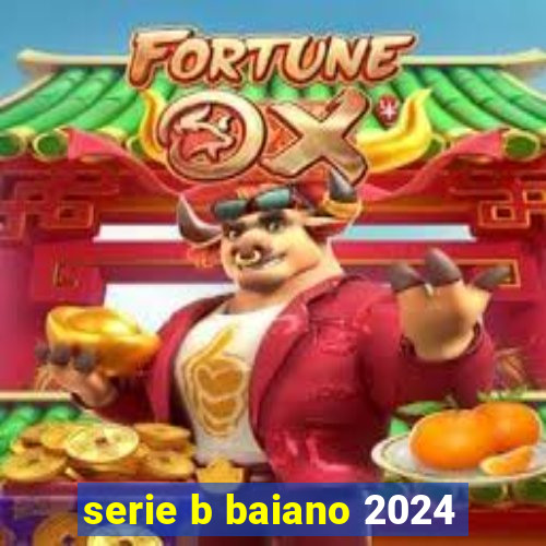 serie b baiano 2024