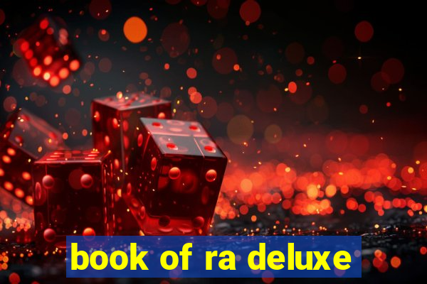 book of ra deluxe