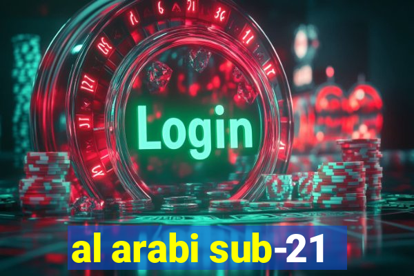 al arabi sub-21