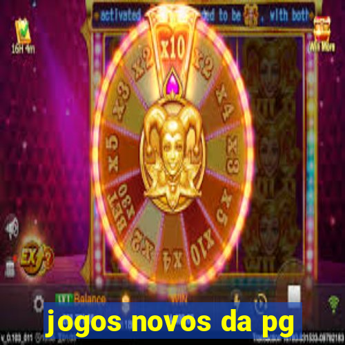 jogos novos da pg