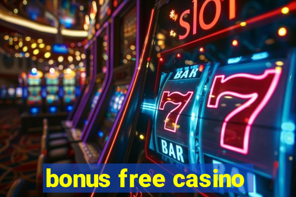 bonus free casino