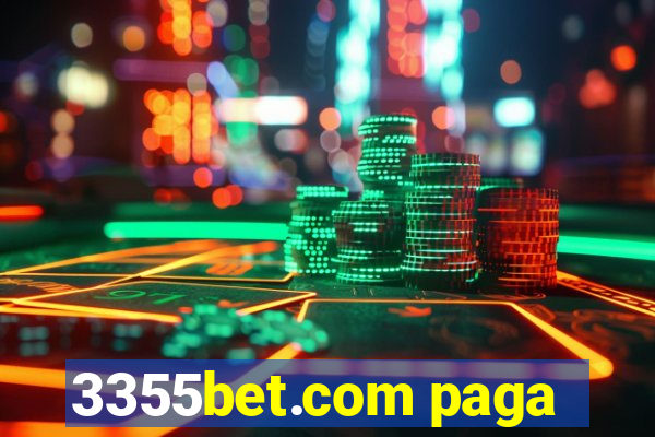 3355bet.com paga