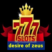 desire of zeus