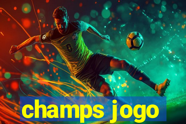 champs jogo