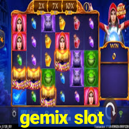 gemix slot