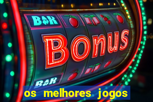 os melhores jogos de casino para ganhar dinheiro