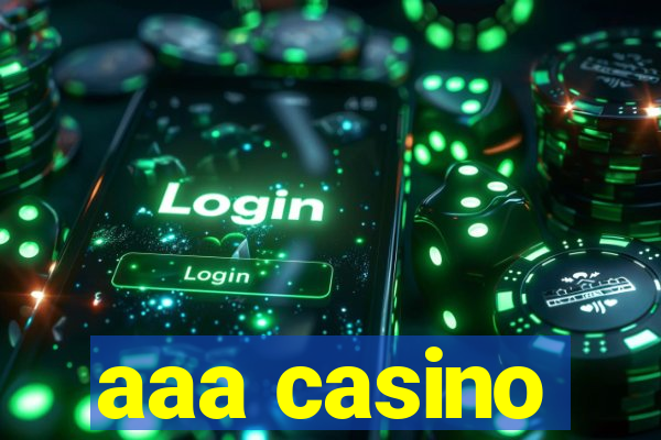 aaa casino